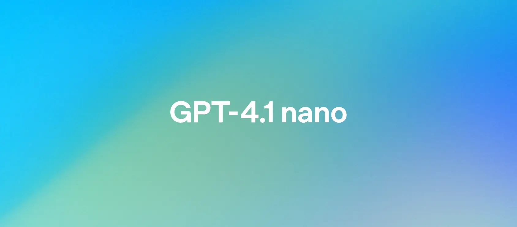 Gpt 4.1 Nano : Génération De Texte Rapide Et Efficace
